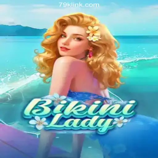 Exploring BikiniLady: A New Sensation in the 79K.COM Platform