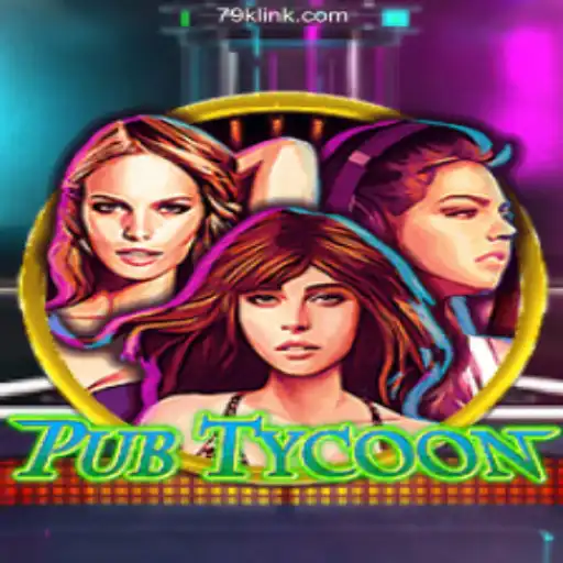 Dive into PubTycoon: The Ultimate Gaming Experience on 79K.COM Platform