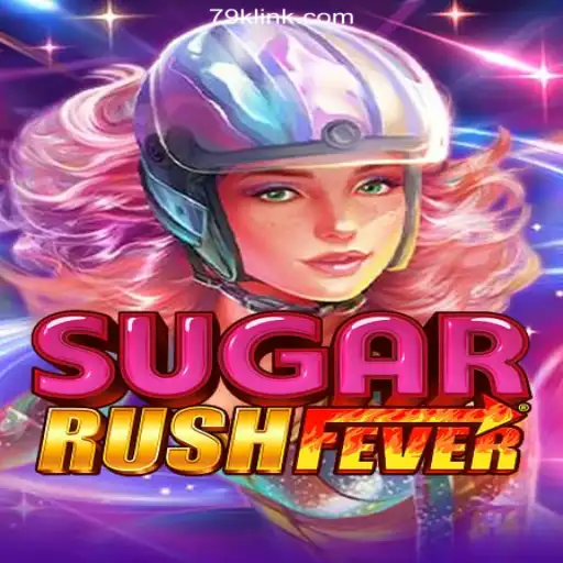 Discover the Exciting World of SugarRushFever on 79K.COM Platform-Oficial Slots Brasil #1